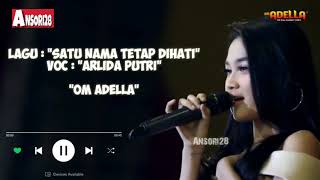 Download lagu Lirik satu nama tetap dihati arlida putri om adella mp3