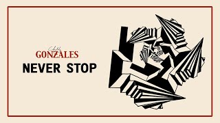 Chilly Gonzales - Never Stop