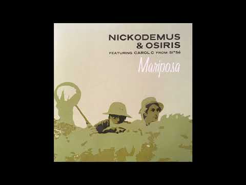Nickodemus & Osiris feat. Carol C - Mariposa (Bonitafly Mix)