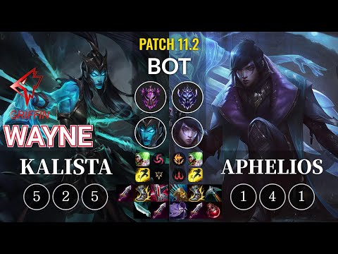 GRF Wayne Kalista vs Aphelios Bot - KR Patch 11.2