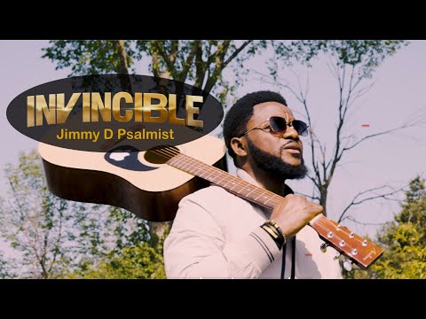 INVINCIBLE - JIMMY D PSALMIST (OFFICIAL VIDEO) 4K