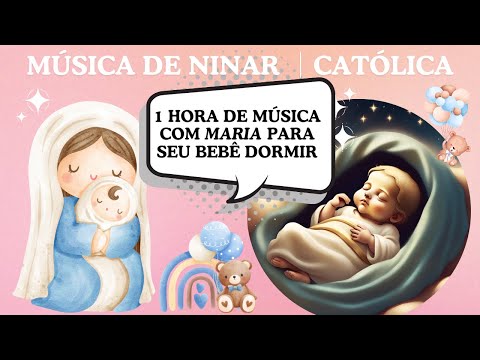 Música de ninar católica │Maria de Nazaré