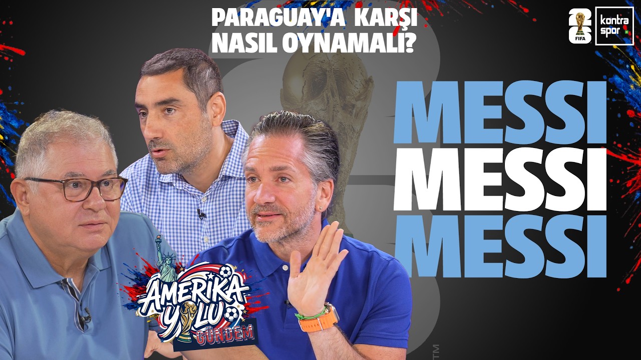 🔴 CANLI | Amerika Yolu Gündem | Fuat Akdağ, Nebil Evren, Ogan Tarhan | Messi, Mbappe, Haaland...