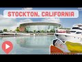 Best Things to Do in Stockton, California