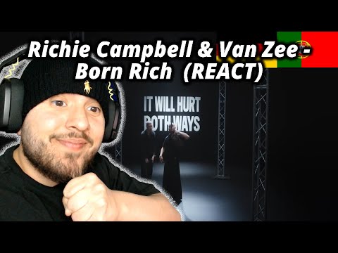 Richie Campbell e Van Zee - Born Rich (React)