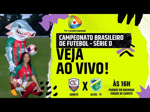 CAMETÁ X ALTOS-PI ⚽ 28/04/24 | CAMPEONATO BRASILEIRO SÉRIE D 🔴 AO VIVO