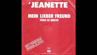 JEANETTE - MEIN LIEBER FREUND - TODO ES NUEVO - EN ALEMAN