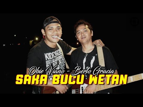 Obie Viano feat Berto Gracia  - SAKA BUCU WETAN  [Official]
