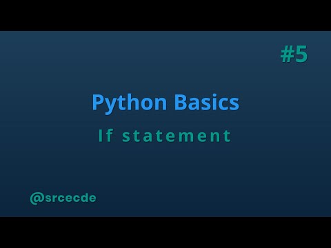 If Statement Python Basics Tutorial P5