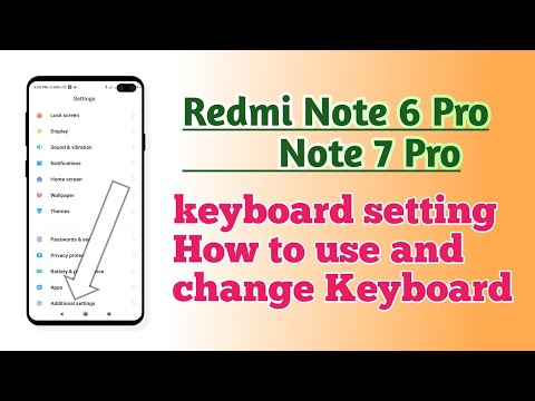 Redmi note 6 Pro , Redmi note 7 Pro , Keyboard setting How to use and change keyboard