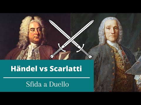 Handel vs. Scarlatti: A Duel