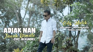 Download lagu Ody Malik - Adiak Nan Jauah Dimato mp3