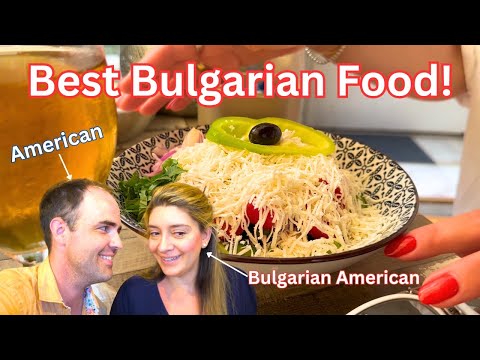 Best Bulgarian Food: An American Perspective