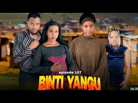 BINTI YANGU Full episode [ 107]##love 