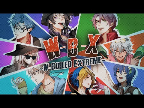 【OreAni】 W-B-X ~W-Boiled Extreme~ - cover