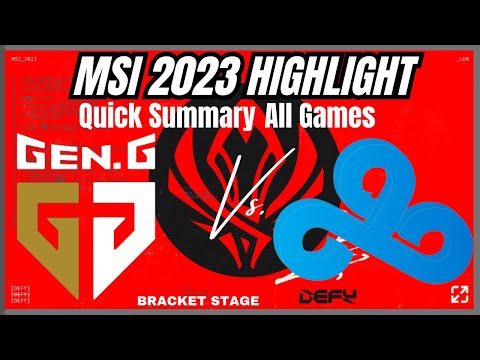 GEN vs C9 Series Quick Summary || Bracket Stage Round 2 || LOL MSI 2023