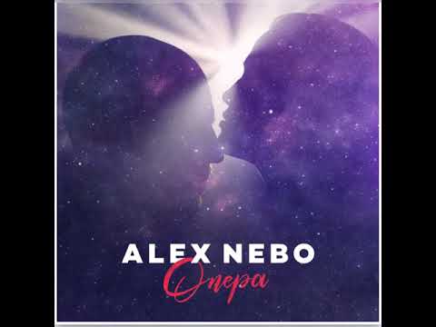 Alex Nebo - Опера