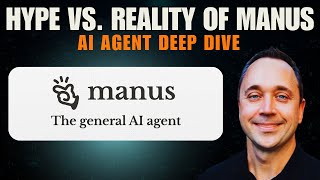 The Hype vs. Reality of Manus: An AI Agent Deep Dive