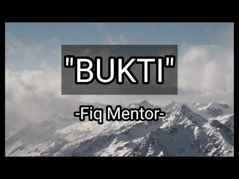BUKTI -fiq- Lagu TERBAIK ciptaan Tony Spider