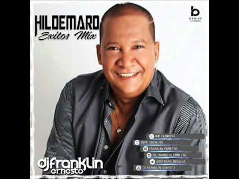 HILDEMARO   EXITOS MIX  con tips - DJ FRANKLIN ERNESTO