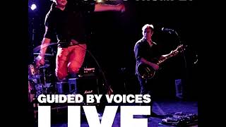 Guided by Voices - Cut Out Witch (live) from Ogre&#39;s Trumpet
