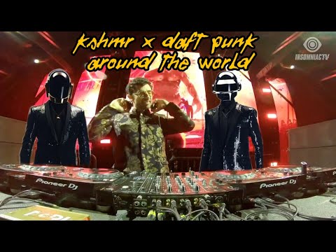 Kshmr x Daft Punk - Around the world