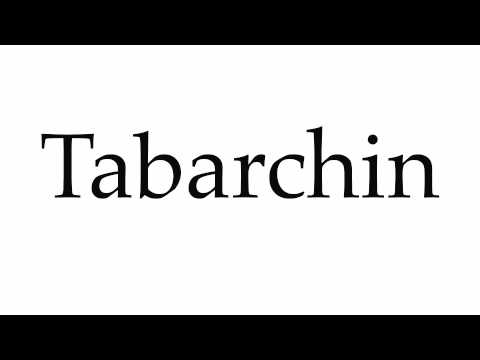 How to Pronounce Tabarchin