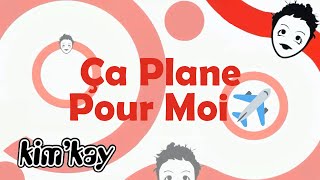 Download lagu Kim'Kay - Ça Plane Pour Moi (Lyrics) mp3