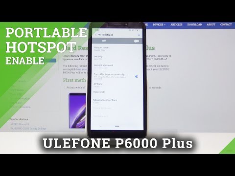 How to Activate Portable Hotspot in ULEFONE P6000 Plus - Share Wi-Fi