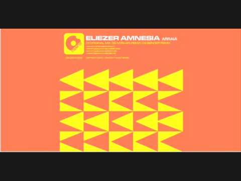 Eliezer Amnesia  - Arraia