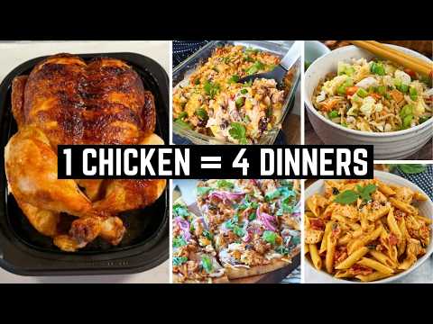 1 Rotisserie Chicken = 4 Easy Dinners