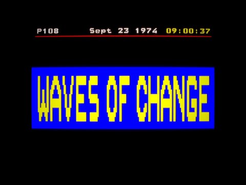 Waves of Change Title Sequence