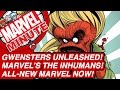 Gwensters Unleashed! Marvel's The Inhumans! - Marvel Minute 2016