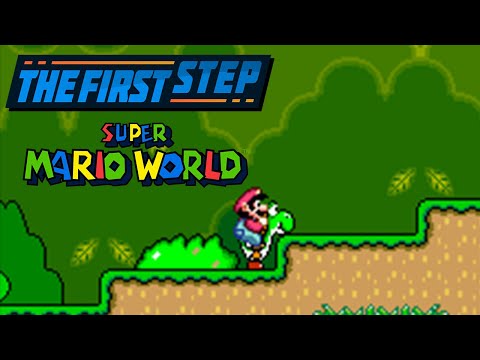 The First Step - Super Mario World