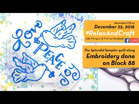 12-22-16 Embroidery done on Block 88 of #TheSplendidSampler quilt along. #RelaxAndCraft