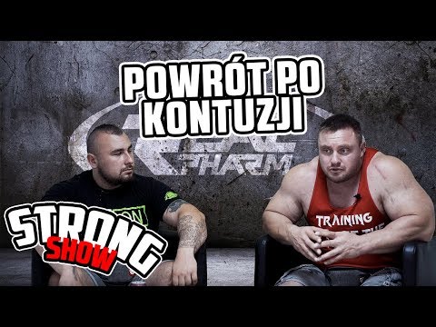 Strong Show - #powrót po kontuzji