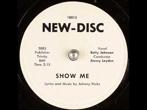 Show Me ~ Betty Johnson (1954)