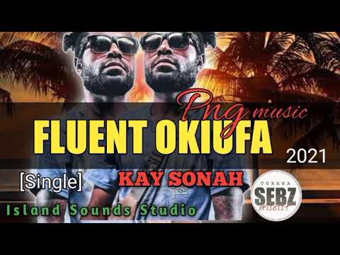 FLUENT OKIUFA[2021]KAY SONAH
