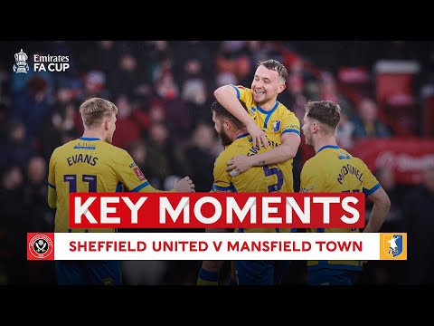Sheffield United v Mansfield Town | Key Moments | Third Round | Emirates FA Cup 2025-26