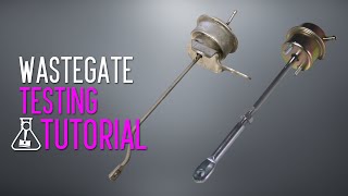 Wastegate Actuator Testing