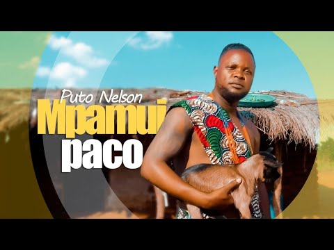 Puto Nelson - Mpamui Paco ( Video oficial ) 4K