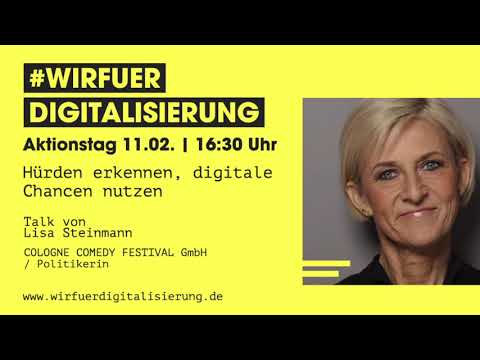 Wir für Digitalisierung - Hürden erkennen, digitale Chancen nutzen. Talk Lisa Steinmann