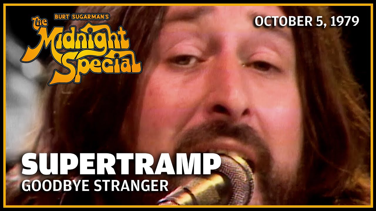 Goodbye Stranger - Supertramp | The Midnight Special - YouTube