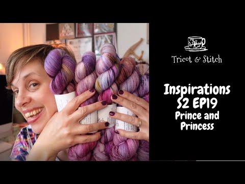 Inspirations S2 Ep19 - Prince and Princess