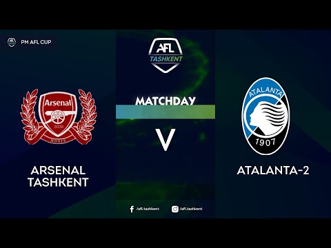 AFL CUP 3 tur Arsenal Tashkent-Atalanta-2