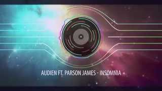 Audien ft. Parson James - Insomnia