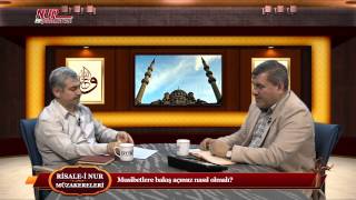 Risale-i Nur Müzakereleri - Musibetlere bakış açımız nasıl olmalı?