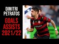 Dimitri Petratos - Goals/Assists 2021/22