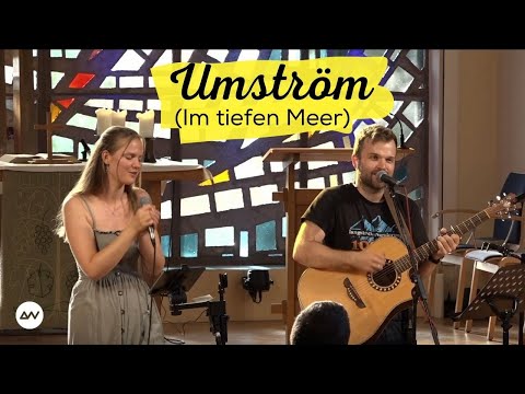 UMSTRÖM (Im tiefen Meer) | Lobpreis live im Aufwind-Gottesdienst 29.06.2025