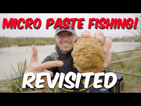 MICRO PASTE FISHING - Revisited in 2023!
